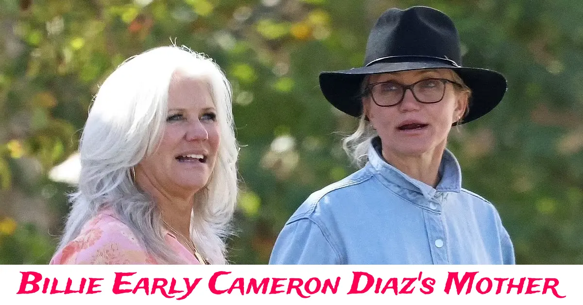 Billie Early Cameron Diaz's Mother