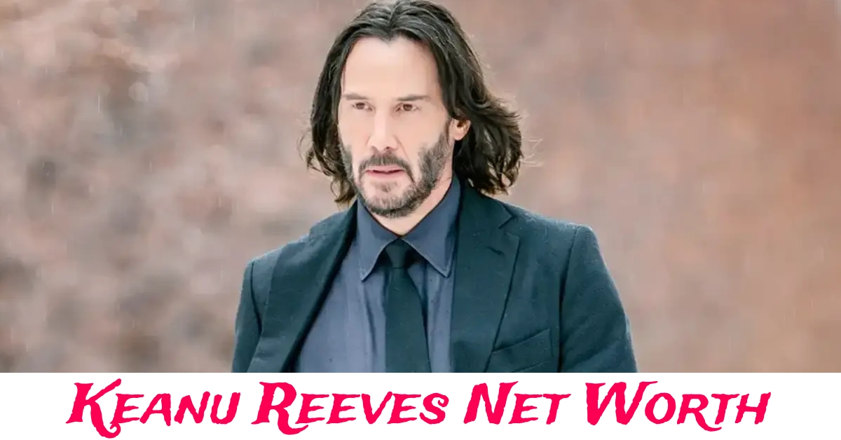 Keanu Reeves Net Worth