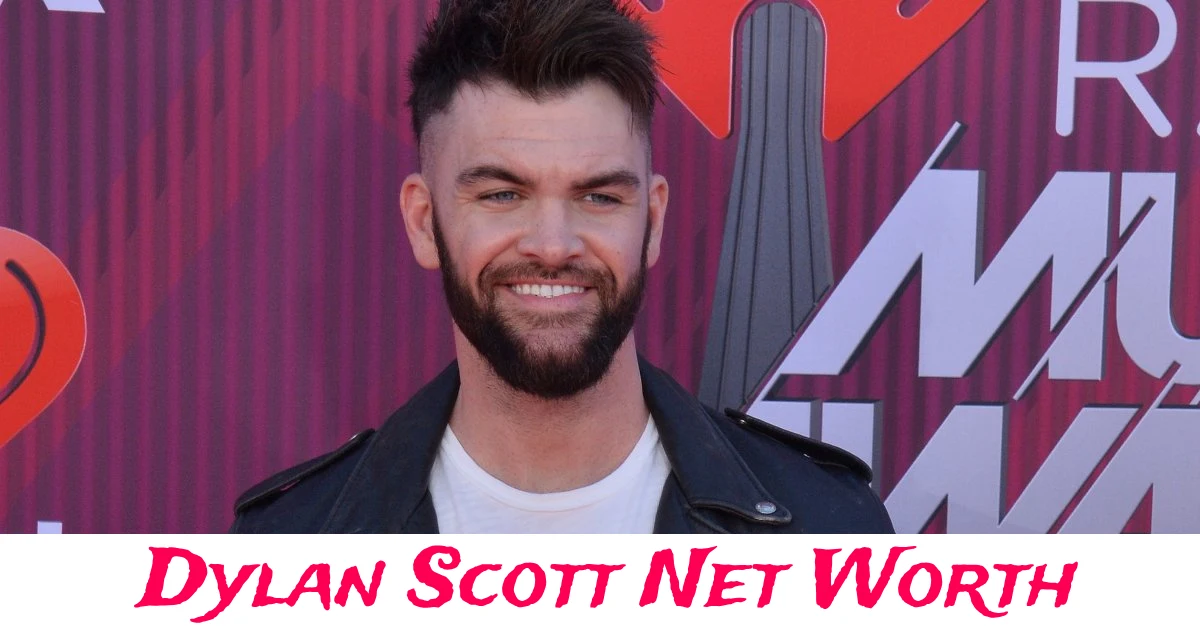 Dylan Scott Net Worth and country music career insights