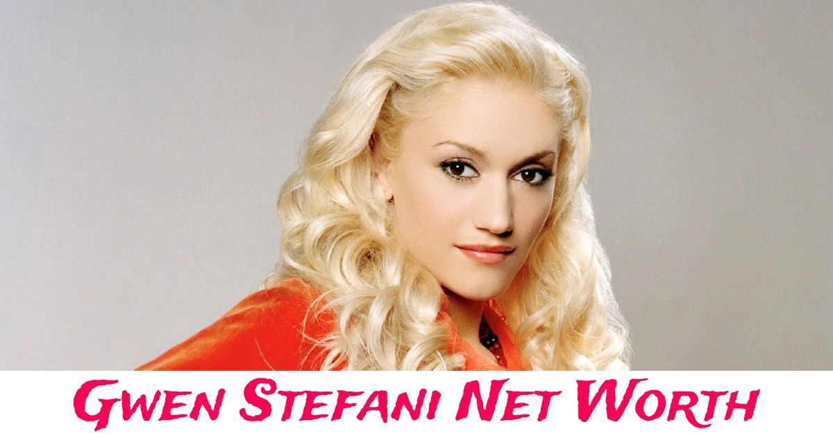 Gwen Stefani Net Worth and luxury lifestyle