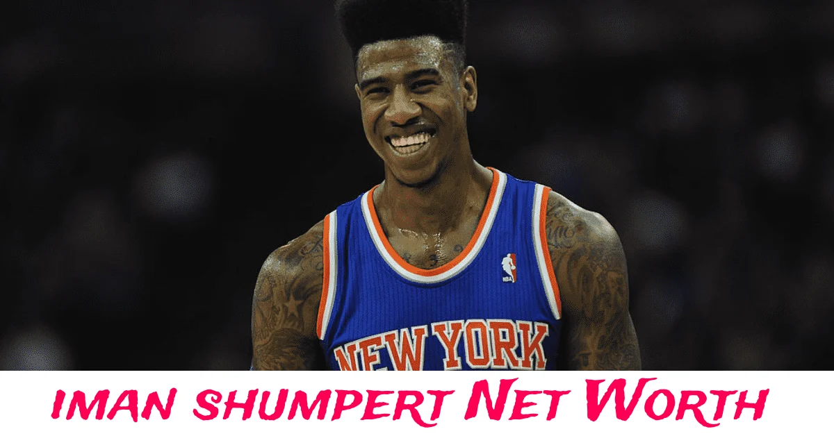 Iman Shumpert Net Worth and career earnings insights